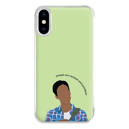 People Are Random And Pointless - Community Phone Case for iPhone XS Max