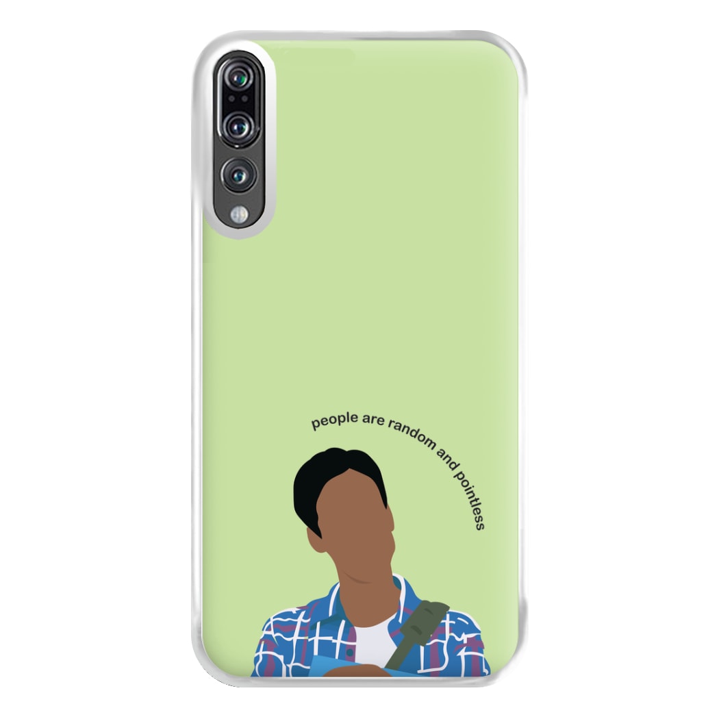 People Are Random And Pointless - Community Phone Case for Huawei P20 Pro