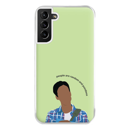 People Are Random And Pointless - Community Phone Case for Galaxy S21 Plus