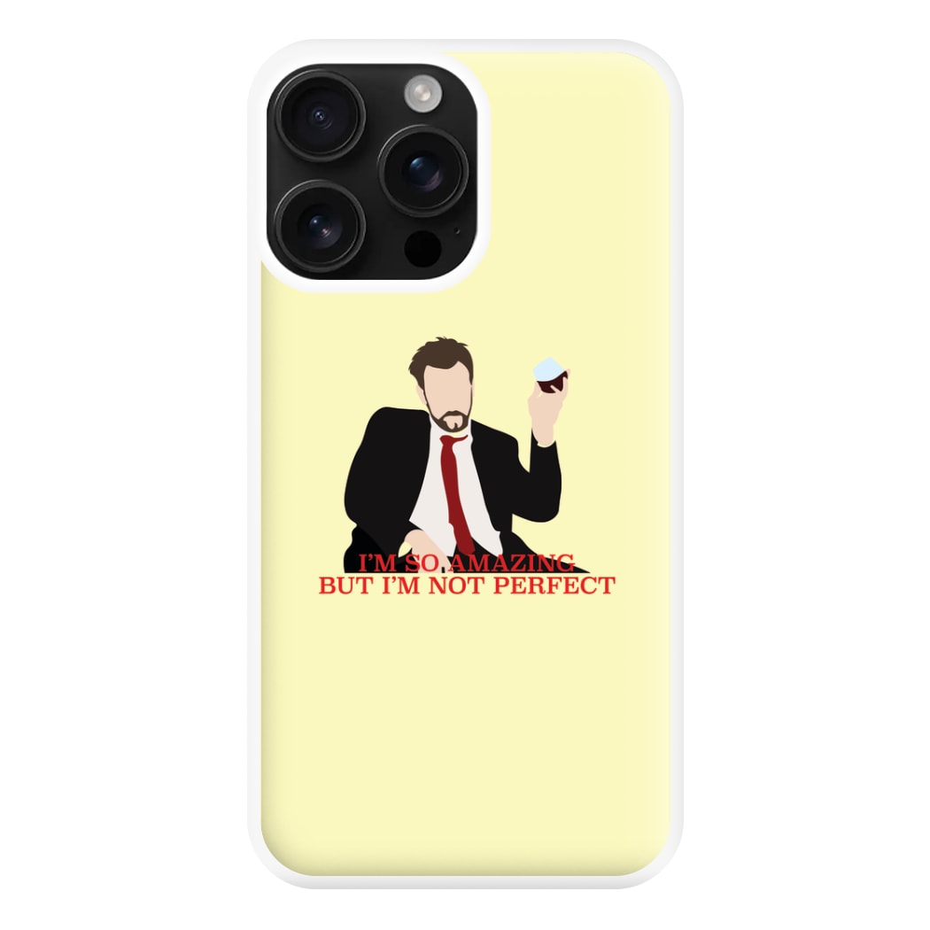 I'm So Amazing - Community Phone Case