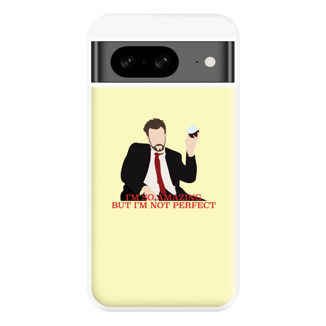 I'm So Amazing - Community Phone Case for Google Pixel 8