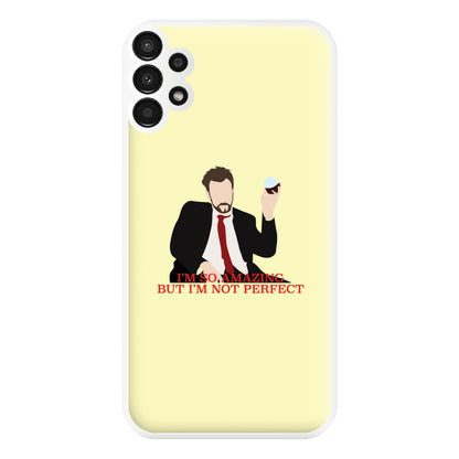 I'm So Amazing - Community Phone Case for Galaxy A13