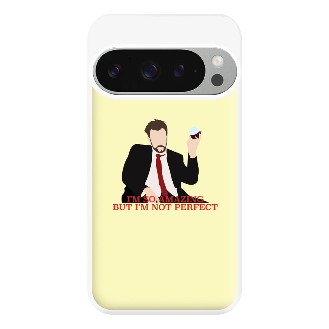 I'm So Amazing - Community Phone Case for Google Pixel 9 Pro XL