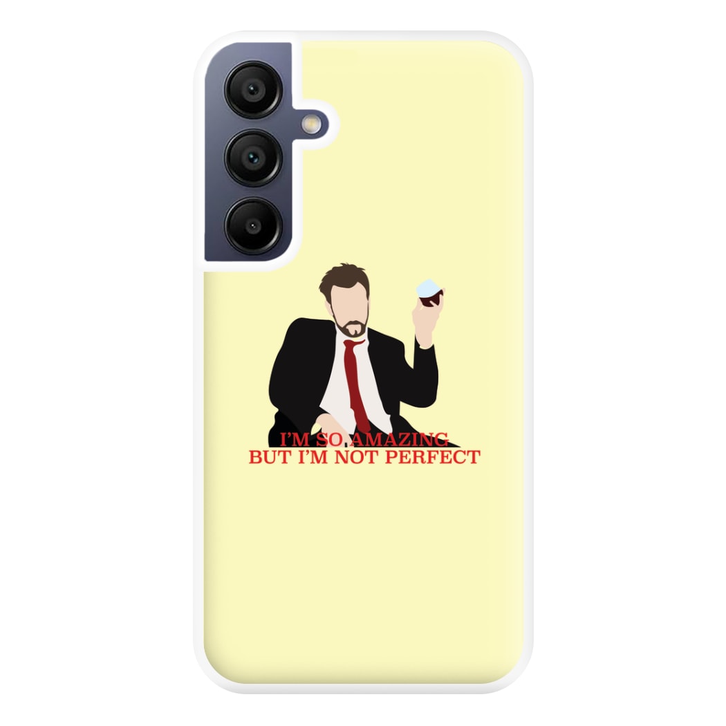 I'm So Amazing - Community Phone Case for Galaxy A16