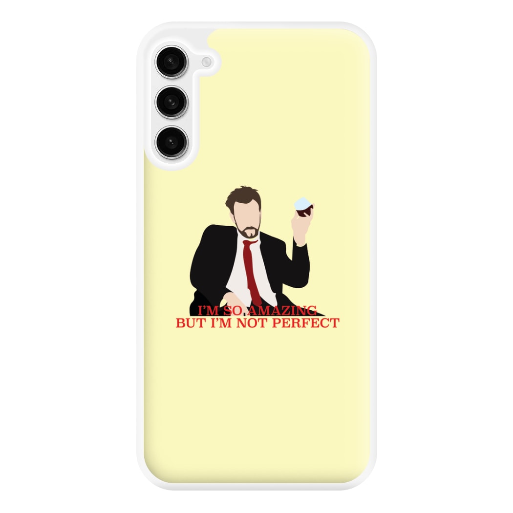 I'm So Amazing - Community Phone Case for Galaxy S23FE