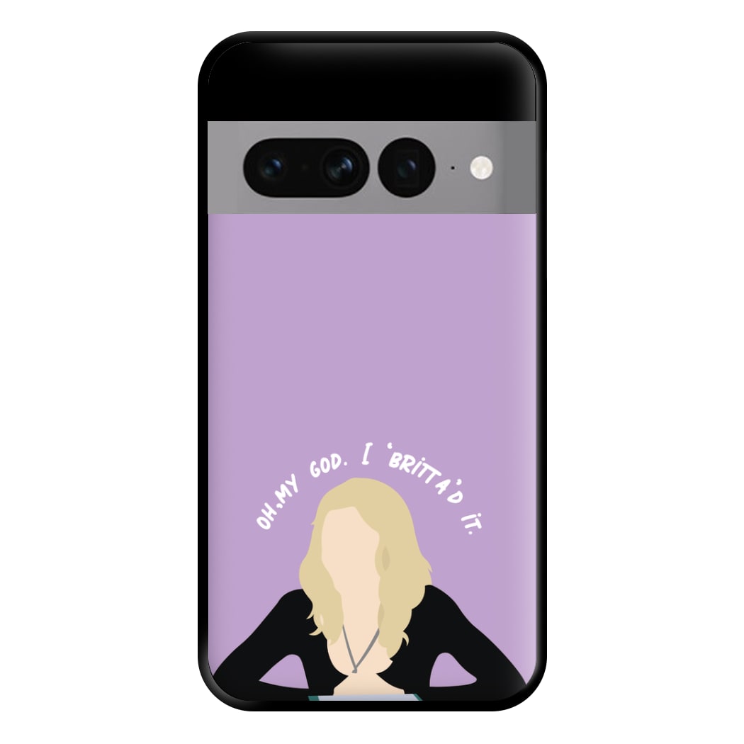 Britta'd It- Community Phone Case for Google Pixel 7 Pro