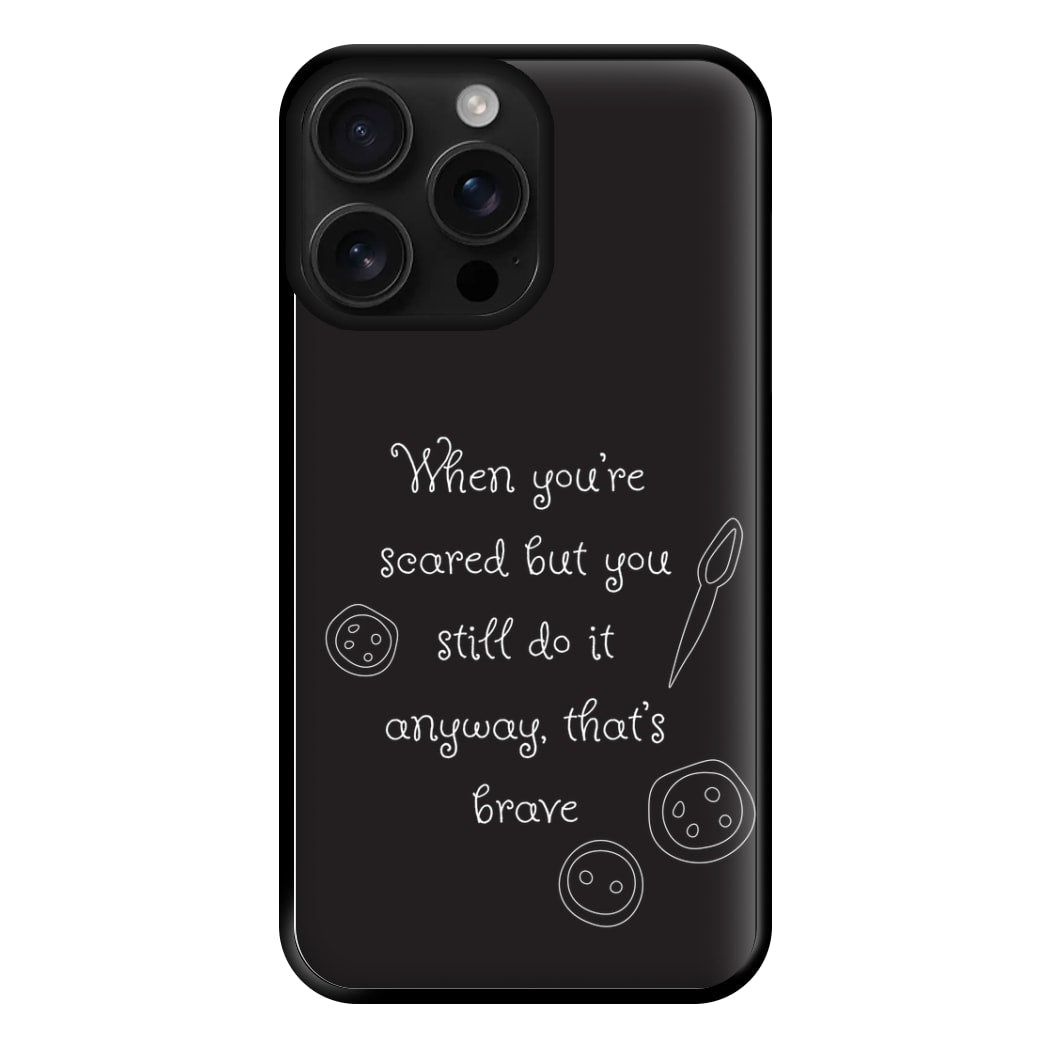 That's Brave Phone Case for iPhone 16 Pro Max