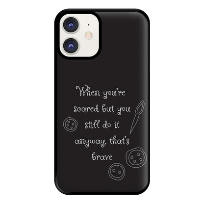 That's Brave Phone Case for iPhone 12 / 12 Pro