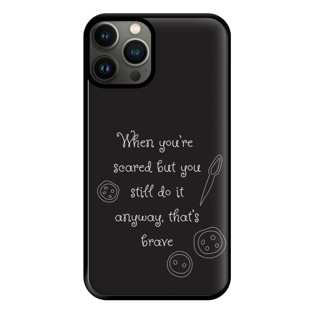 That's Brave Phone Case for iPhone 13 Pro Max