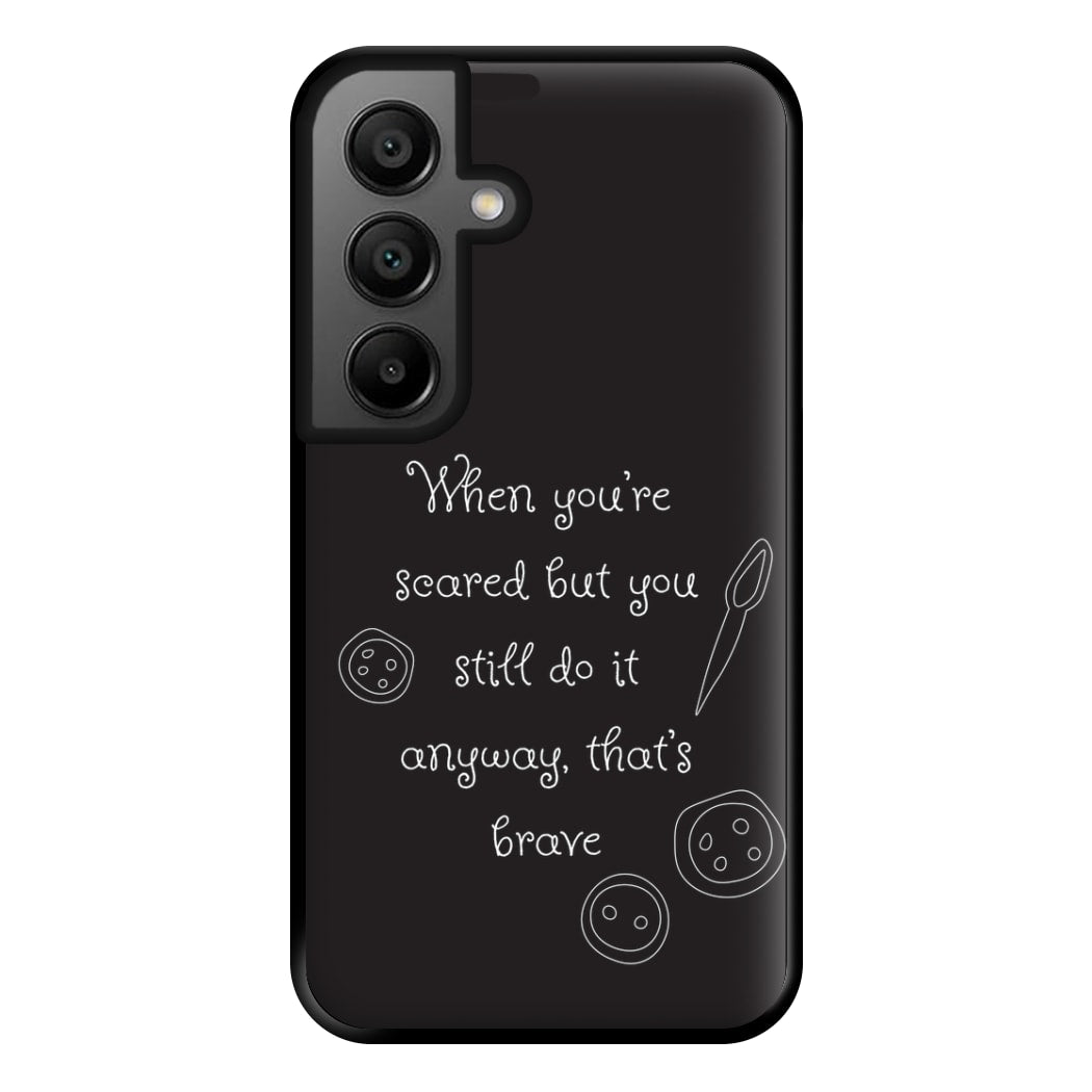 That's Brave Phone Case for Google Pixel 8