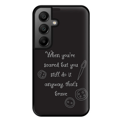 That's Brave Phone Case for Google Pixel 8