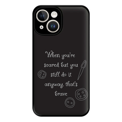 That's Brave Phone Case for iPhone 14
