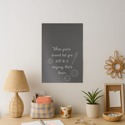That's Brave Art Print