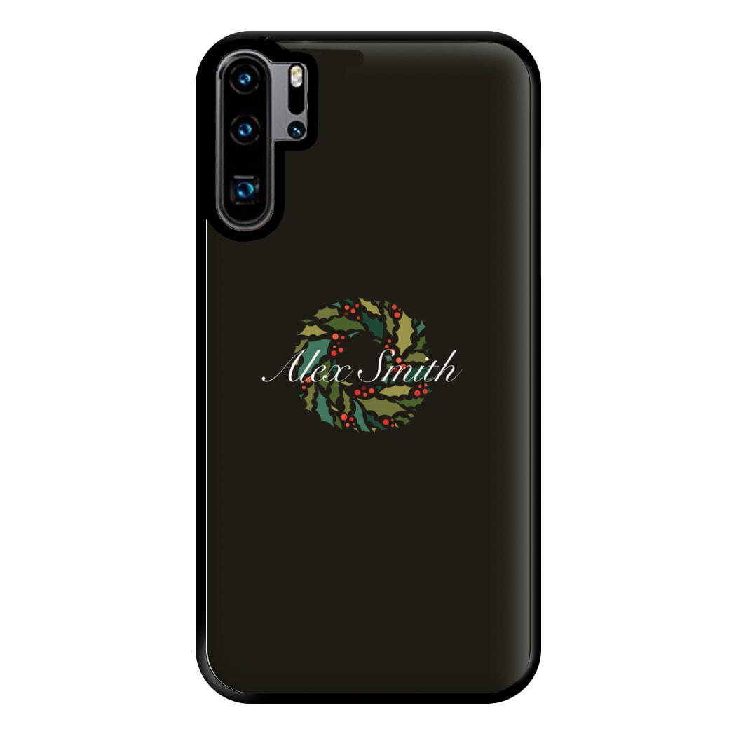 Wreath - Personalised Christmas Phone Case for Huawei P30 Pro