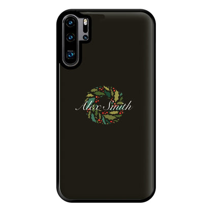 Wreath - Personalised Christmas Phone Case for Huawei P30 Pro