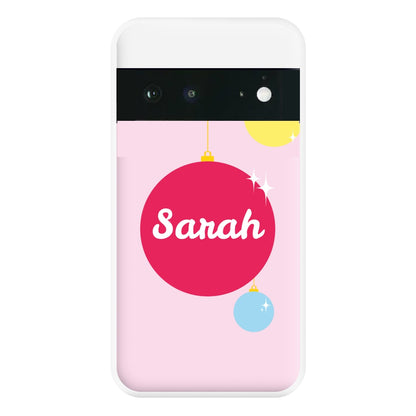 Baubles - Personalised Christmas Phone Case for Google Pixel 6a