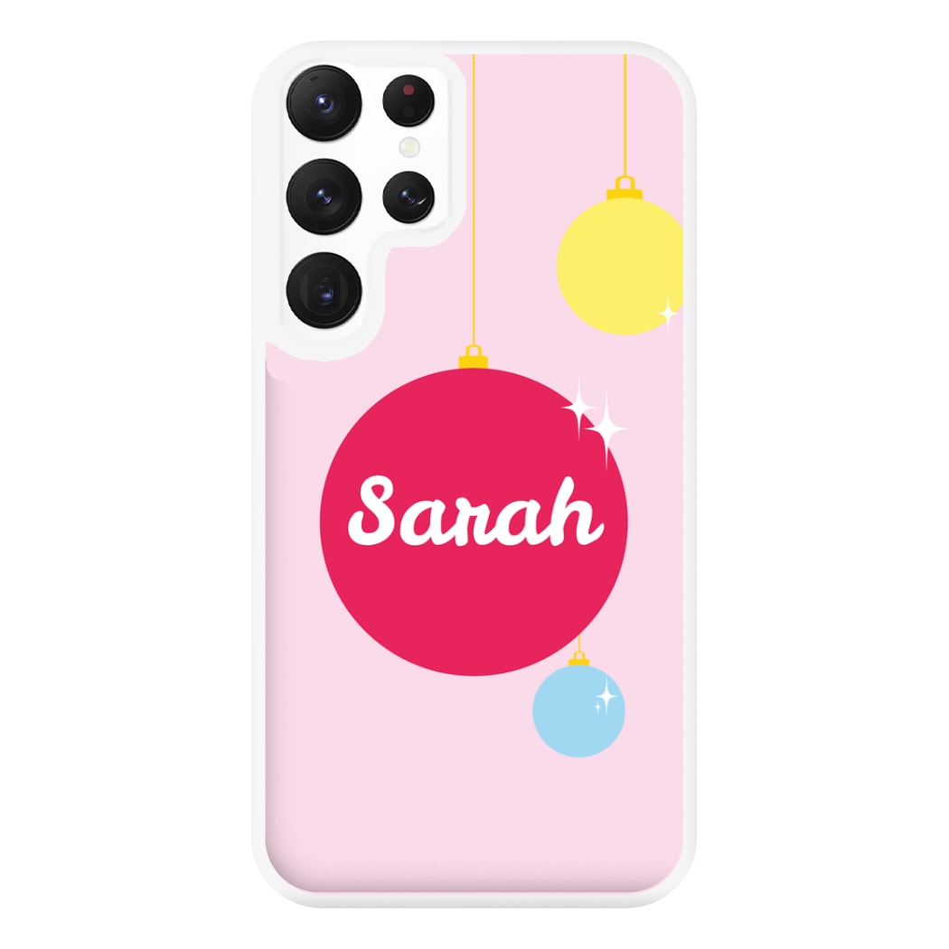 Baubles - Personalised Christmas Phone Case for Galaxy S22 Ultra