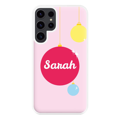 Baubles - Personalised Christmas Phone Case for Galaxy S23 Ultra