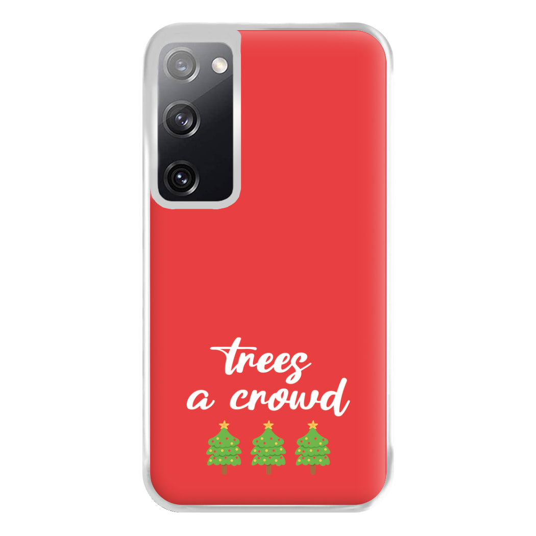 Trees A Crowd - Christmas Puns Phone Case for Galaxy S20