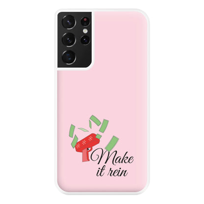 Make It Rein - Christmas Puns Phone Case for Galaxy S21 Ultra