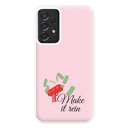 Make It Rein - Christmas Puns Phone Case for Galaxy A52 / A52s