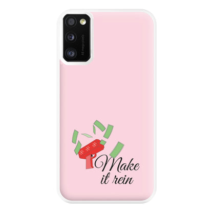 Make It Rein - Christmas Puns Phone Case for Galaxy A41