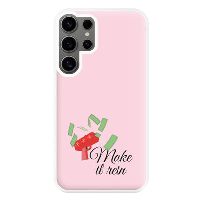 Make It Rein - Christmas Puns Phone Case for Galaxy S24 Ultra