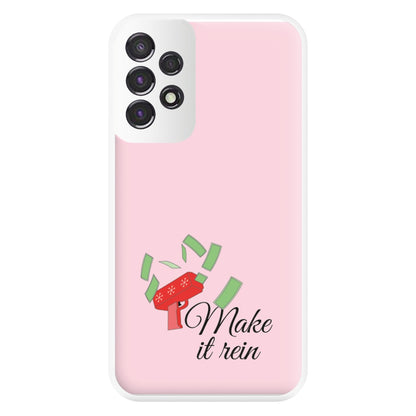 Make It Rein - Christmas Puns Phone Case for Galaxy A53