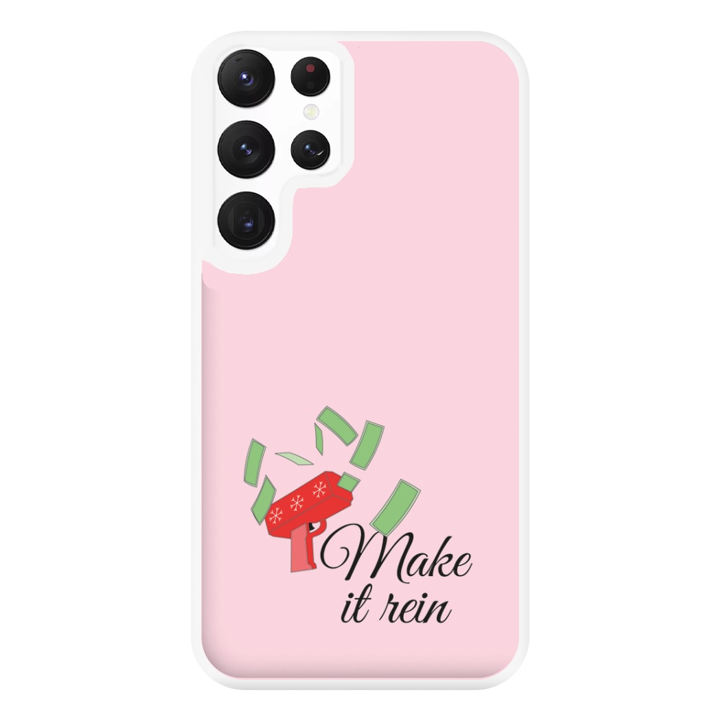 Make It Rein - Christmas Puns Phone Case for Galaxy S22 Ultra