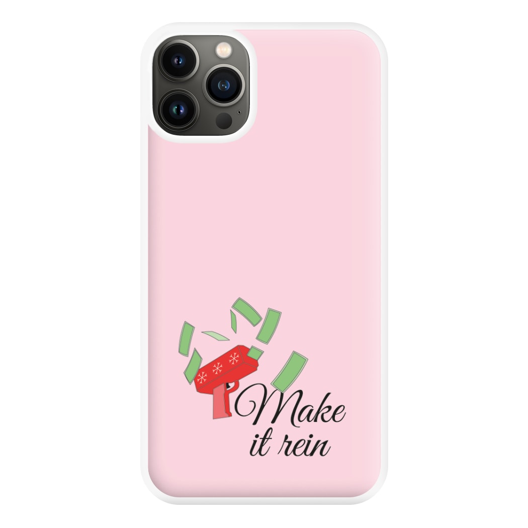 Make It Rein - Christmas Puns Phone Case for iPhone 13