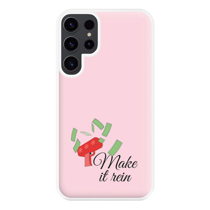 Make It Rein - Christmas Puns Phone Case for Galaxy S23 Ultra