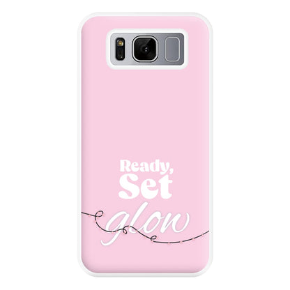 Ready, Set, Glow - Christmas Puns Phone Case for Galaxy S8 Plus