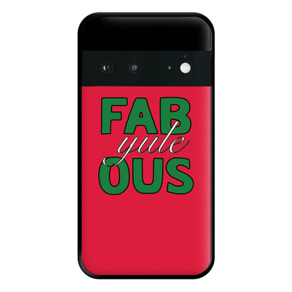 Fab-Yule-Ous Red - Christmas Puns Phone Case for Google Pixel 6a