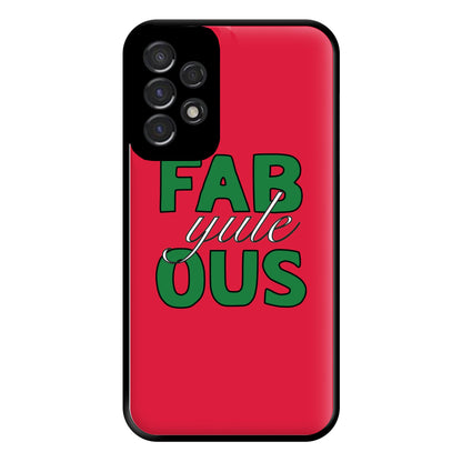 Fab-Yule-Ous Red - Christmas Puns Phone Case for Galaxy A53