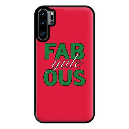 Fab-Yule-Ous Red - Christmas Puns Phone Case for Huawei P30 Pro