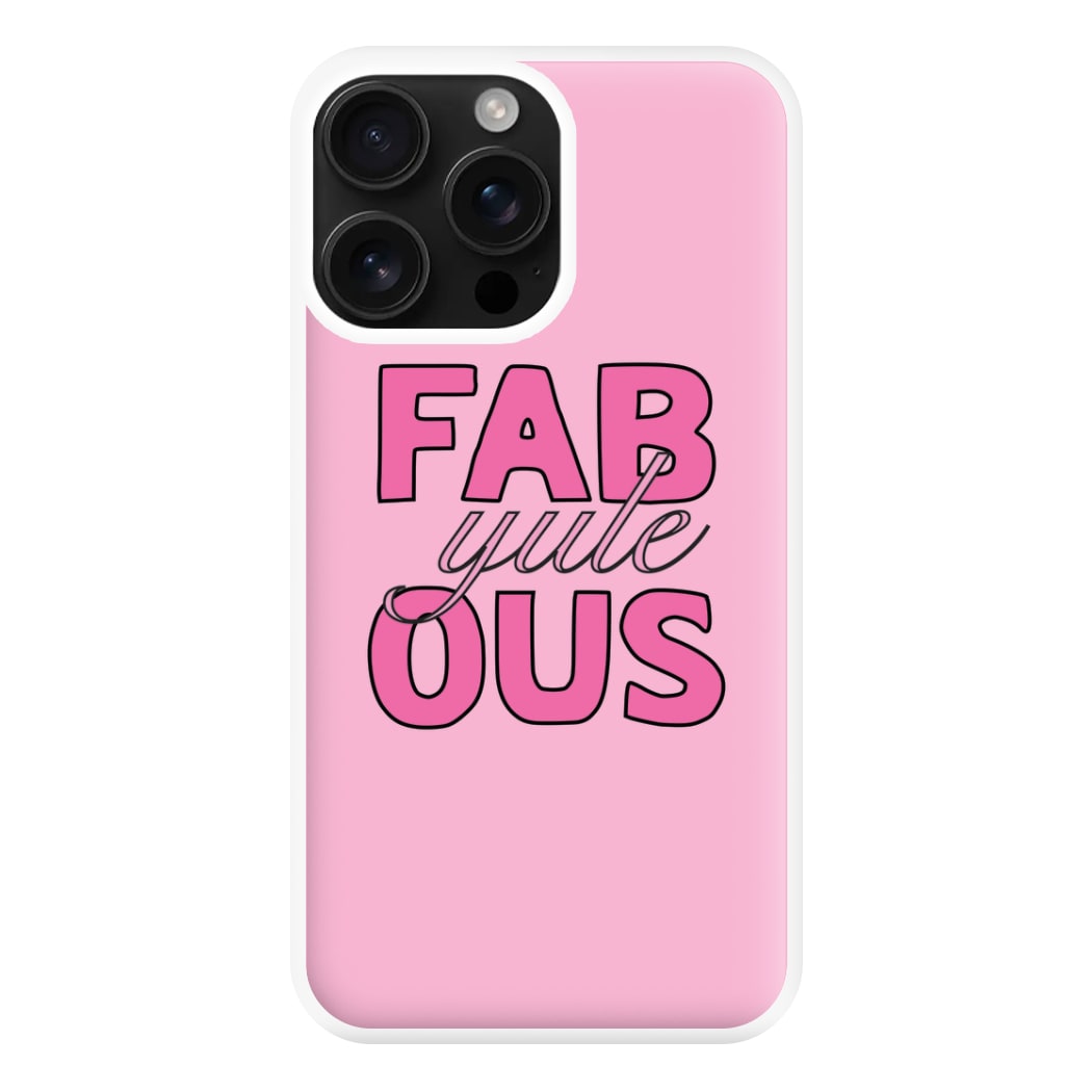 Fab-Yule-Ous Pink - Christmas Puns Phone Case