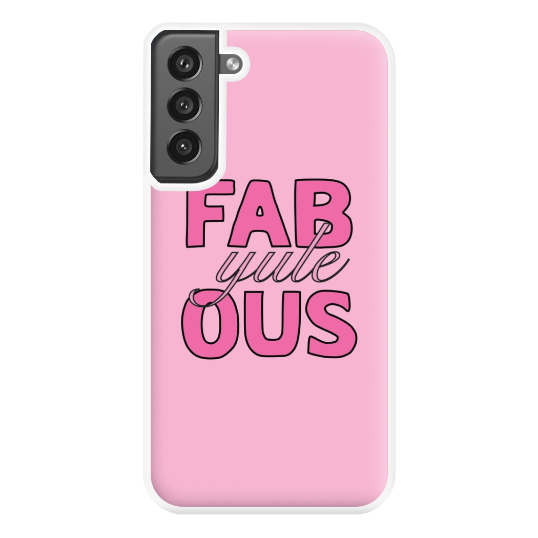 Fab-Yule-Ous Pink - Christmas Puns Phone Case for Galaxy S21FE