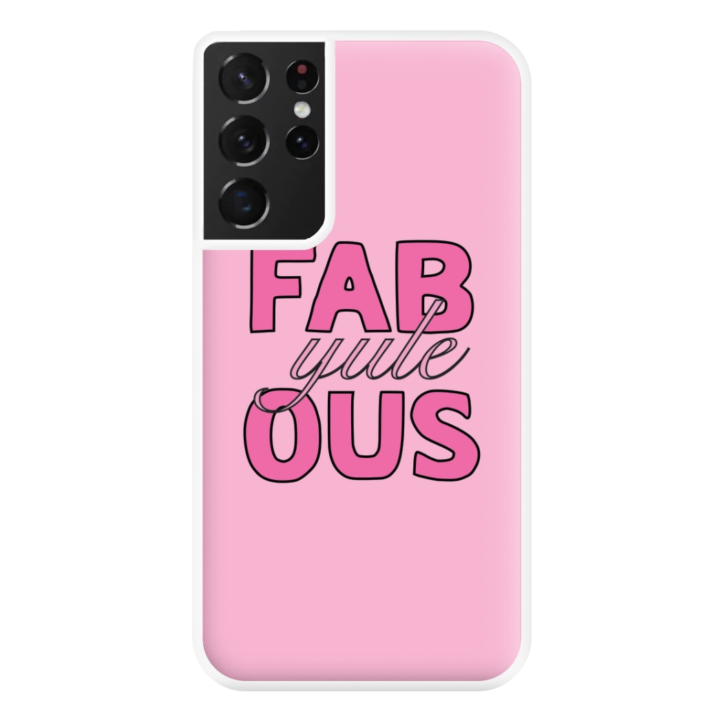 Fab-Yule-Ous Pink - Christmas Puns Phone Case for Galaxy S21 Ultra