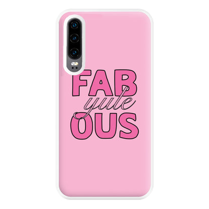 Fab-Yule-Ous Pink - Christmas Puns Phone Case for Huawei P30