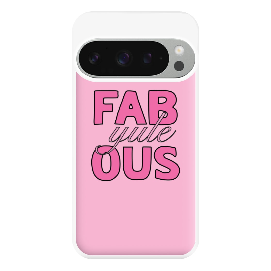 Fab-Yule-Ous Pink - Christmas Puns Phone Case for Google Pixel 9 Pro XL