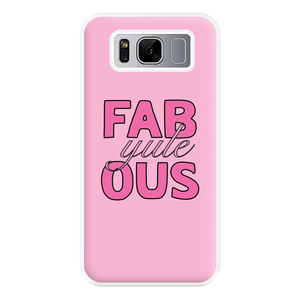 Fab-Yule-Ous Pink - Christmas Puns Phone Case for Galaxy S8 Plus