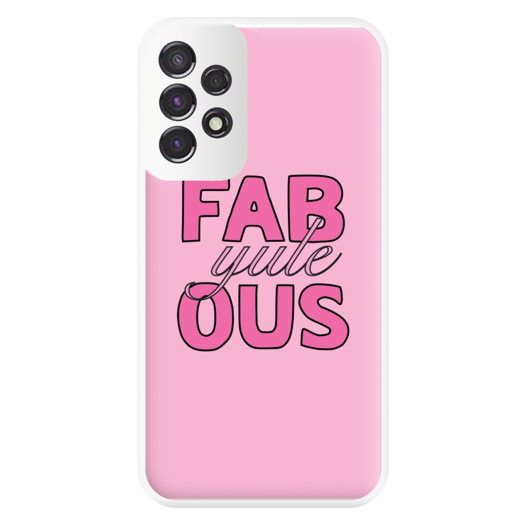 Fab-Yule-Ous Pink - Christmas Puns Phone Case for Galaxy A53