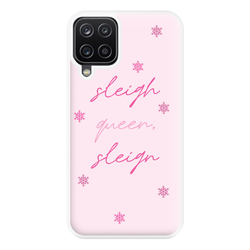 Sleigh Queen - Christmas Puns Phone Case for Galaxy A12