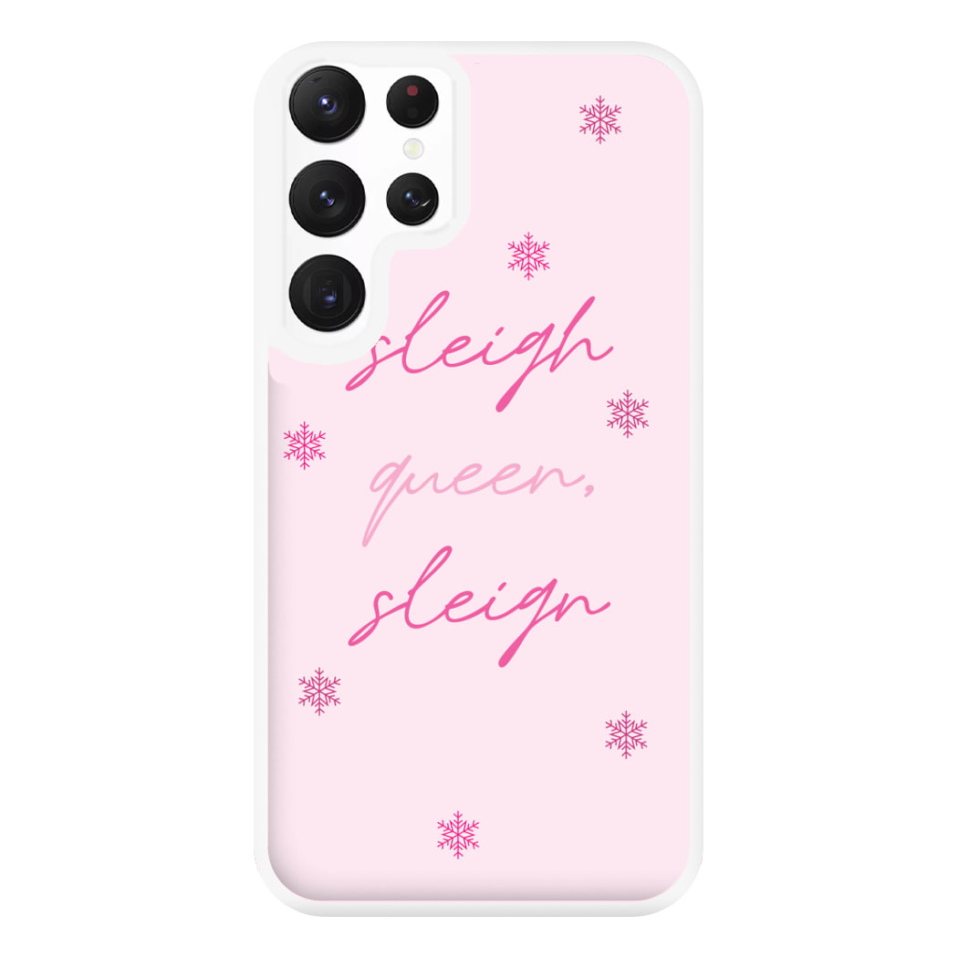 Sleigh Queen - Christmas Puns Phone Case for Galaxy S22 Ultra