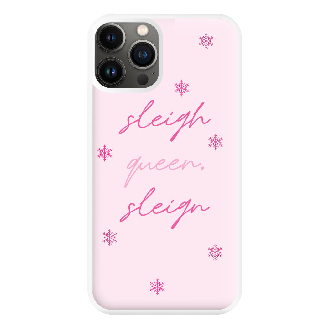 Sleigh Queen - Christmas Puns Phone Case for iPhone 13 Pro Max