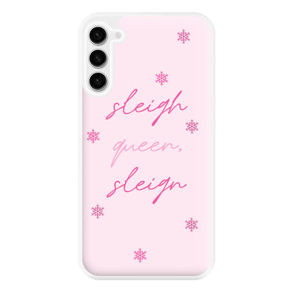 Sleigh Queen - Christmas Puns Phone Case for Galaxy S23FE