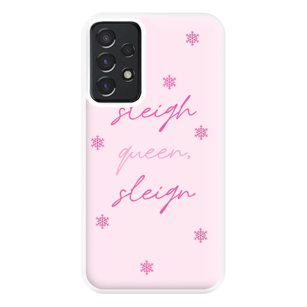 Sleigh Queen - Christmas Puns Phone Case for Galaxy A52 / A52s