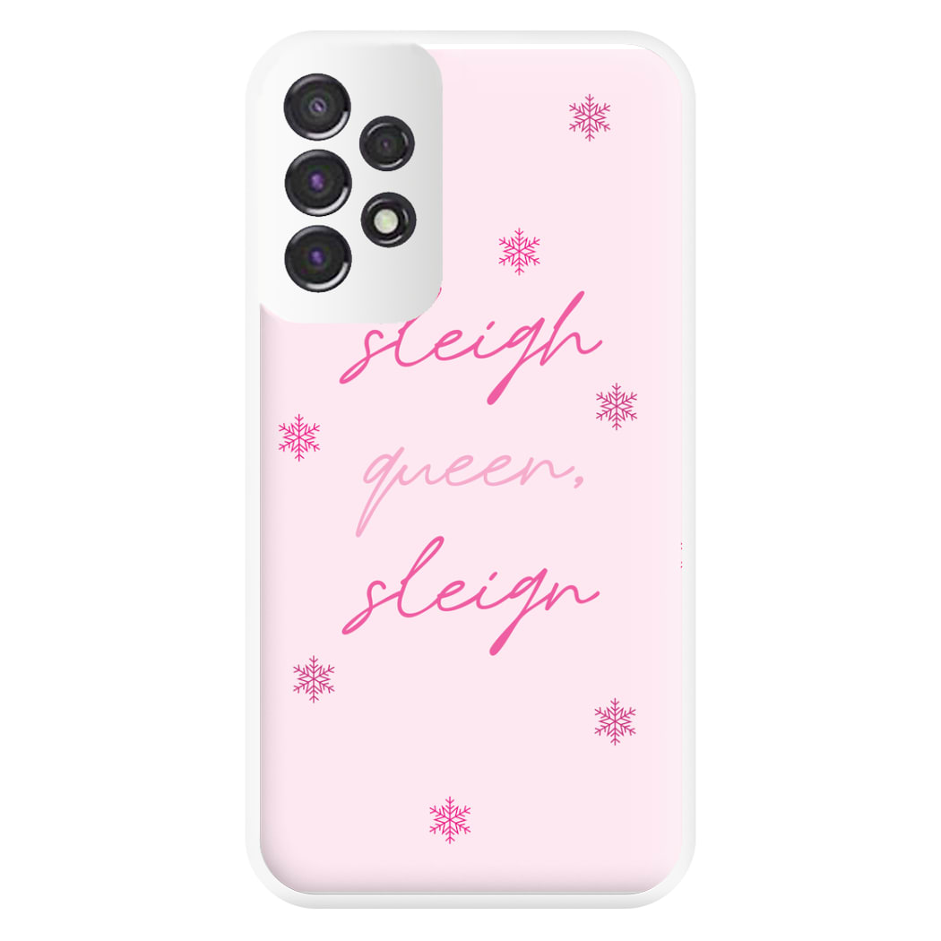 Sleigh Queen - Christmas Puns Phone Case for Galaxy A53