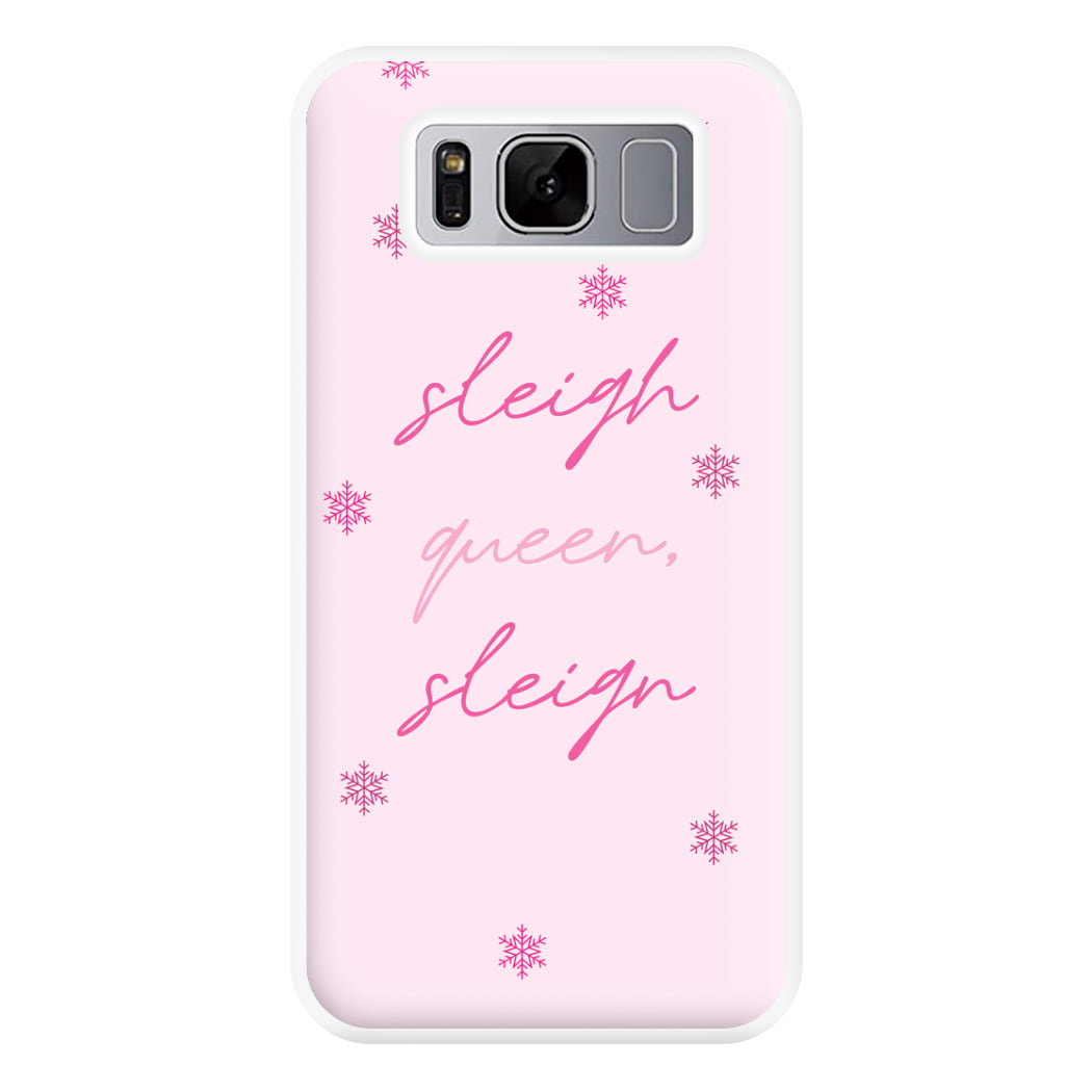 Sleigh Queen - Christmas Puns Phone Case for Galaxy S8 Plus