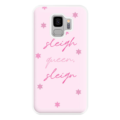 Sleigh Queen - Christmas Puns Phone Case for Galaxy S9 Plus